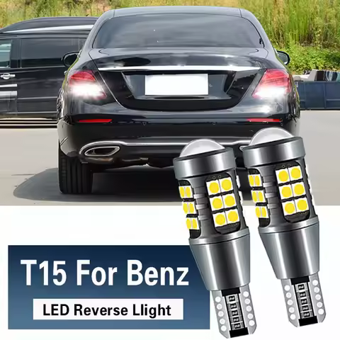 LED Reverse Light Blub Lamp W16W T15 Canbus For Mercedes Benz W176 W177 W246 W242 W247 W205 S205 W21