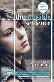 The Invisible Sentence Verna McFelin