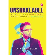 Unshakeable: How to be Confident When You're Nervous by Aiman Azlan