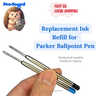 [SG] Parker Replacement Ballpoint Ink Refill for Parker Ballpoint Pen Refill Parker Pen