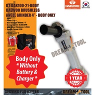 * 1 YEAR WARRANTY * Daewoo Pro 21V Brushless Cordless Angle Grinder 4” DT-DAK100-21*GRINDER BATERI /