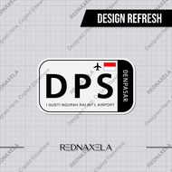 Vinyl Sticker I Gusti Ngurah Rai International Airport Code DPS Sign Sticker