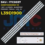 Backlight TV TCL 39 Inch L39D1900 39D1900 ZX39JTX332M09A1 V0
