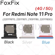 SIM Card Tray For Xiaomi Redmi Note 11 Pro 5G 4G SIM Slot Holder Socket Adapter Replacement 2201116T