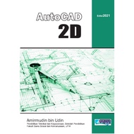 [BOOK] AUTOCAD 2D EDISI 2021 DR AMIRMUDIN BIN UDIN [HARDCOPY]