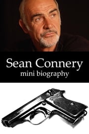 Sean Connery Mini Biography eBios