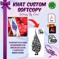 SOFTCOPY NAMA TULISAN KHAT (SOFTCOPY AI, PDF OR JPEG SENT BY EMAIL) 😍🌺👀