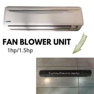 York/Acosn/Daikin Aircond Fan blower unit (1hp/1.5hp)
