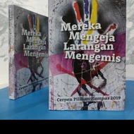 Cerpen Pilihan Kompas 2019 - Mereka Mengeja Larangan Mengemis