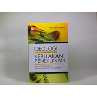 Ideology and Educational Policy Book - Moh Yamin [ORIGINAL]