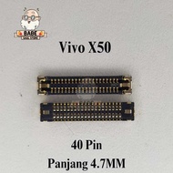 Vivo X50 40 PIN LCD CONNECTOR ORIGINAL CONNECTOR SOCKET