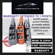 Anh10 master switch TOYOTA ALPHARD ANH10 POWER WINDOW SWITCH main switch