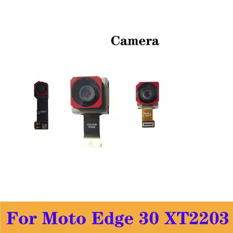 Original Front Facing Rear Main For Moto Edge 30 XT2203 Phone Flex Cable Camera Replacement For Moto