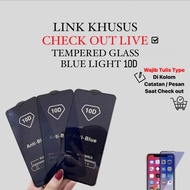 Link LIVE TEMPERED GLASS BLUE LIGHT 99D - TEMPERED GLASS 99D Special CO On LIVE (Must Read The Descr
