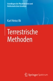 Terrestrische Methoden Karl Heinz Ilk
