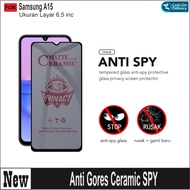 LAYAR Ceramic SPY Screen Protector Samsung A15 4G A15 5G A16 4G A16 5G A24 4G A25 5G Anti SPY Matte