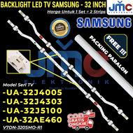 BACKLIGHT TV LED SAMSUNG 32 INCH UA32J4005 UA32J5100 UA32J4303 UA32AE460 32J4005 32J5100 32J4303 32A