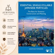 Essential Single‐Syllable Japanese Particles: The Basis for Sentence Construction and Meaning