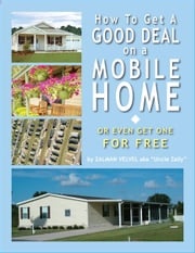 How To Get a Good Deal on a Mobile Home Zalman Velvel