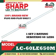 LC-60LE650M COMPATIBLE WITH SHARP 60 INCH LED TV BACKLIGHT (LAMPU TV) 60" LED TV BACKLIGHT LC-60LE65