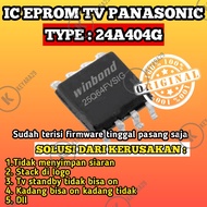 ic eprom tv LED PANASONIC 24A404G siap pakai