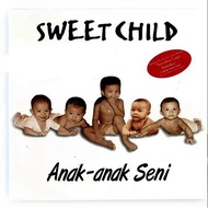 (CD-R) SWEET CHILD - ANAK ANAK SENI