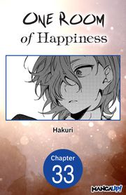 One Room of Happiness #033 Hakuri