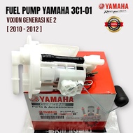 Feul Pump Vixion Old Facelift Generasi 2 3C1 01 Original Yamaha Pompa Bensin Vixion Feul Pump 3C1-F3