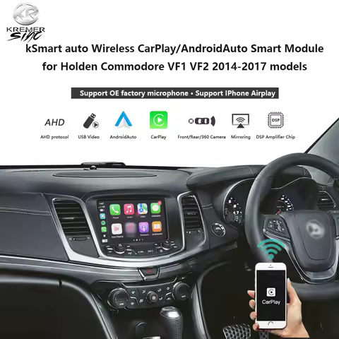 kSmart auto Wireless CarPlay AndroidAuto Retrofit for Holden Commodore VF1 VF2 MyLink system Support