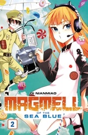 Magmell of the Sea Blue, Band 2 Di Nianmiao