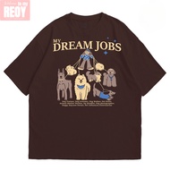 REOY_STUDIO Strayandcool "My Dream Jobs" Oversized T-shirt4