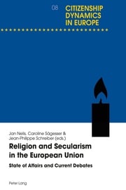 Religion and Secularism in the European Union Dominique Avon