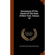 Documents of the Senate of the State of New York, Volume 24 by New York (State) Legislature Senate (