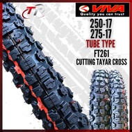 MADE IN MALAYSIA Viva Tyre FT261 250-17 70/90-17 275-17 80/90-17 tayar pattern cross made tube type 