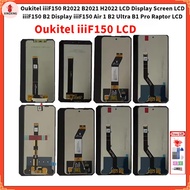 Oukitel iiiF150 LCD For Oukitel iiiF150 R2022 B2021 H2022 LCD Display Screen LCD iiiF150 B2 Display 