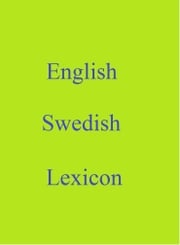 English Swedish Lexicon Robert Goh