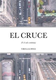 El Cruce (Y el Vals continúa)