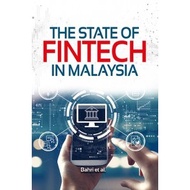 THE STATE OF FINTECH IN MALAYSIA