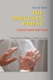 The Diocesan Priest David Bohr
