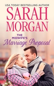 The Midwife's Marriage Proposal Sarah Morgan