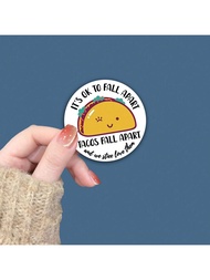 1/3 ชิ้น "Tacos Fall Apart" สติกเกอร์วินิล, สติกเกอร์คำคม, ติดเองได้, ใช้ซ้ำได้, ผิวมันวาว, เข้ากันไ