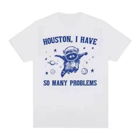 Funny Retro Houston I Have So Many Problems Meme T Shirt Raccoon in Space Funny Tee Shirt Men's Wome