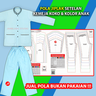 Pola Jiplak Setelan Kemeja Koko & Celana Kolor Anak 2 ~ 12 tahun [ Bukan Pakaian ] Pola Baju Jamblan
