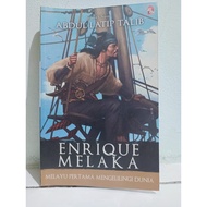 Novel Enrique Melaka - Melayu Pertama Mengelilingi Dunia ( Abdul Latip Talib )