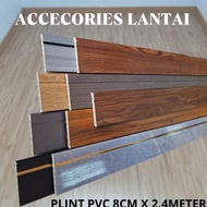 Plint Lantai Lebar 8cm x Panjang 2,4meter Bahan Pvc / Plint Pvc murah