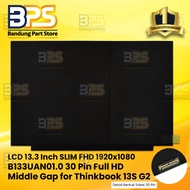 LED 13.3 SLIM 30 PIN MIDDLE GAP FHD M133NW4J R0 HW 1.3 B133UAN01.0 FOR THINKBOOK 13S G2