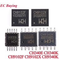 5Pcs/lot CH340E MSOP-10 CH340K CH9340K ESSOP-10 CH9102F QFN-24 CH9102X QFN-28 CH340 CH9102 CH9340 SM