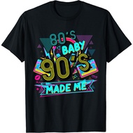 Newsest Fashion 80S Baby 90S Made Me Funny Retro 1980S Design T-Shirt