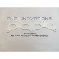 K3, YRV, 3SZ & MYVI INTAKE FLANGE TEFLON GASKET