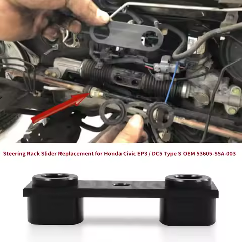 Steering Rack Slider Replacement for Honda Civic EP3 / DC5 Type S OEM 53605-S5A-003